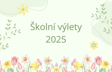 Školní výlety 2025