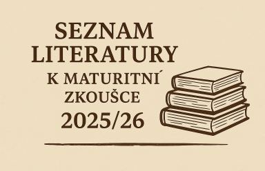 Seznam literatury k maturitní zkoušce 2025/26